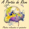 A Portée de Rêve -Plantes Relaxante et apaisantes