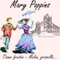 Mary Poppins -Tisane melon, groseille ...